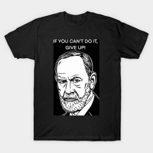 SIGMUND FREUD quote .6 - ink portrait T-Shirt